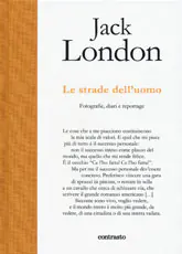 Jack London, Le strade dell’uomo