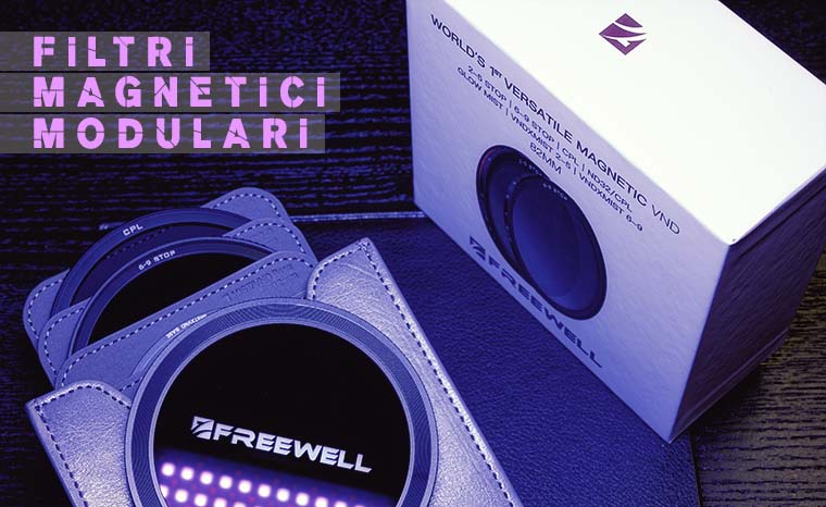 Filtri magnetici Freewell: polarizzatore, ND variabile, Mist in un unico kit | Recensione